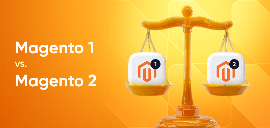 Magento 1 vs Magento 2: Comprehensive Guide + Key Differences Explained