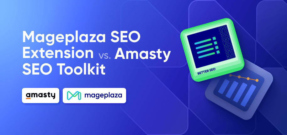 Mageplaza SEO Extension for Magento 2 vs. Amasty SEO Toolkit