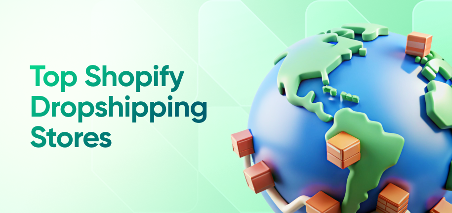 Top 9 Shopify Dropshipping Stores That Dominate E-Commerce in 2026