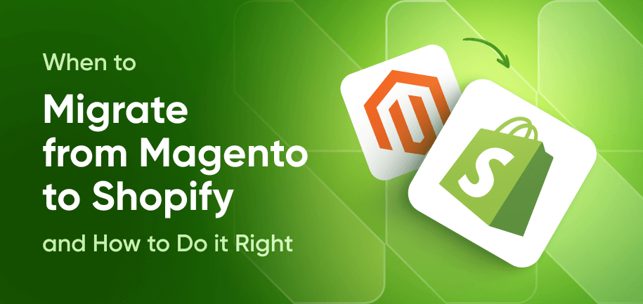 Migrate from Magento to Shopify