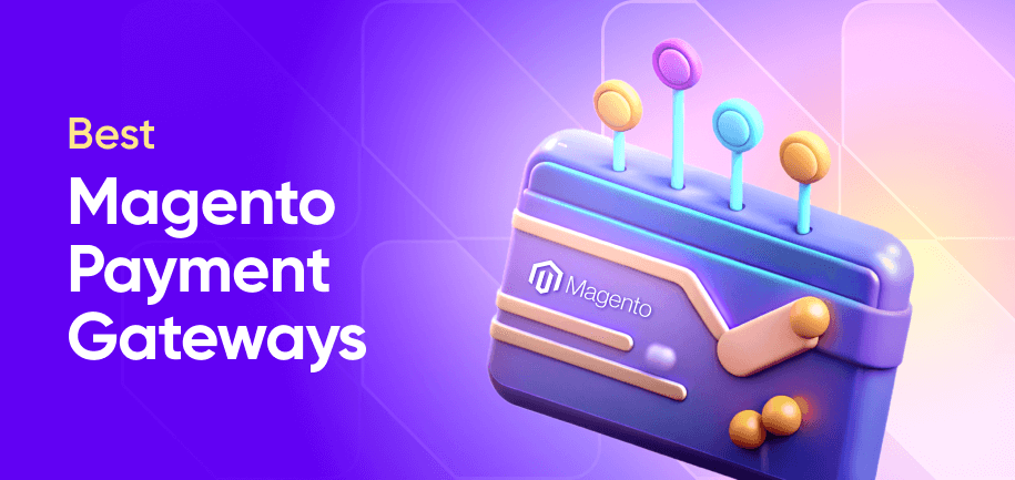 Top Magento 2 Payment Methods