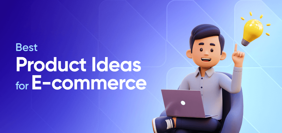 Best Product Ideas to Sell Online