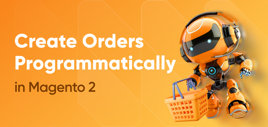 Creating Magento 2 orders programmatically