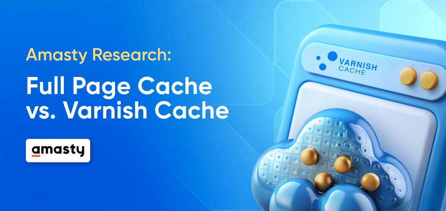 Amasty research: Full Page Cache vs Varnish Cache