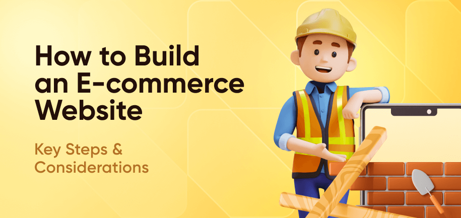 How to Build an E-commerce Website