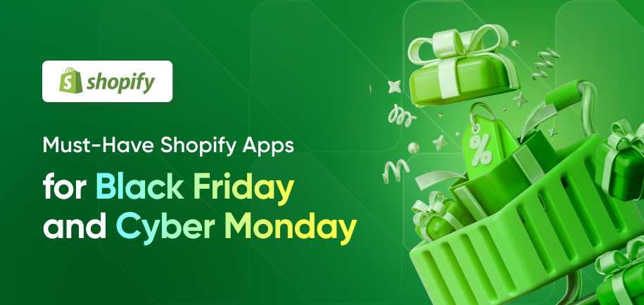 Shopify Apps for Black Friday and Cyber Monday